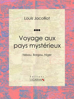 cover image of Voyage aux pays mystérieux